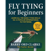 Flytying for Beginners: Learn All the Basic Tying Skills Via 12 Popular International Fly Patterns