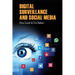 Digital Surveillance And Social Media