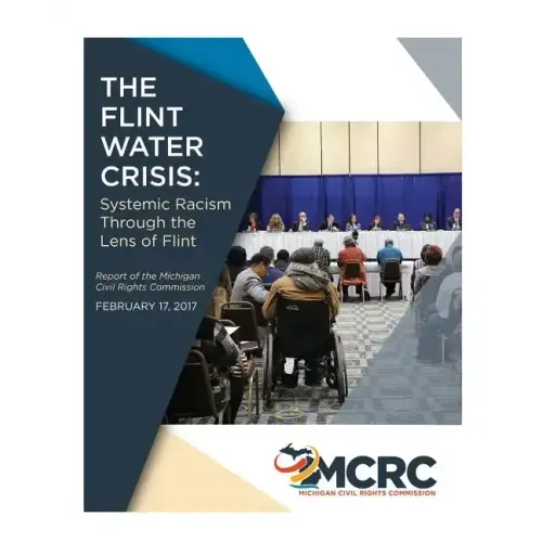 The Flint Water Crisis: Systemic Racism Through the Eyes of Flint