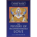 The Mystery of Incomprehensible Love: The Eucharistic Message of Mother Mectilde of the Blessed Sacrament