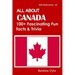 All about Canada: 100+ Facsinating Fun Facts & Trivia