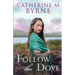 Follow the Dove