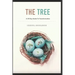 The Tree - A 30 Day Guide To Transformation