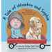 A Tale of Winston and Sophie: When Your Best Friend Has a Tail and a Tale to Tell