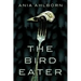 The Bird Eater