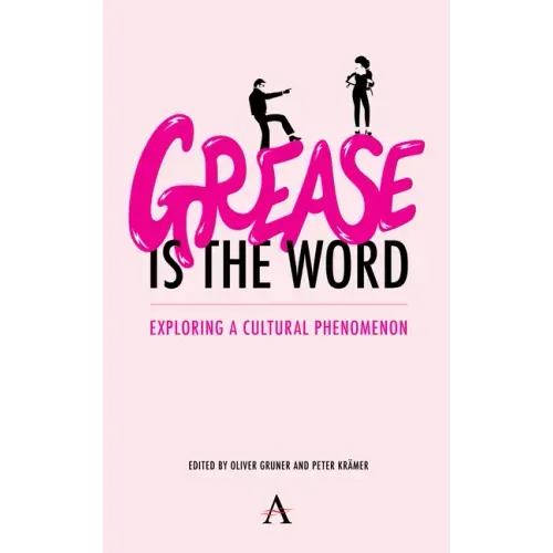 'Grease Is the Word': Exploring a Cultural Phenomenon