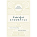 Faithful Endurance: The Joy of Shepherding People for a Lifetime