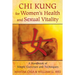 CHI Kung for Women's Health and Sexual Vitality: A Handbook of Simple Exercises and Techniques