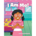 I Am Me!