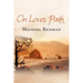 On Loves Path