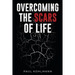 Overcoming the Scars of Life