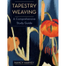 Tapestry Weaving: A Comprehensive Study Guide