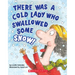 There Was a Cold Lady Who Swallowed Some Snow! (a Board Book)