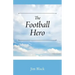 The Football Hero
