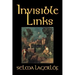 Invisible Links by Selma Lagerlof, Fiction, Action & Adventure, Fairy Tales, Folk Tales, Legends & Mythology