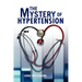 The Mystery of Hypertension