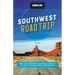 Moon Southwest Road Trip: Las Vegas, Zion & Bryce, Capitol Reef, Arches & Canyonlands, Monument Valley, Mesa Verde, Santa Fe & Taos, and Grand Canyon