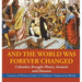 And the World Was Forever Changed: Columbus Brought Plants, Animals and Diseases Lessons of History Grade 3 Children's Exploration Books
