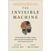 The Invisible Machine: The Startling Truth about Trauma and the Scientific Breakthrough That Can Transform Your Life