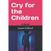 Cry for the Children