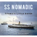 SS Nomadic: Titanic's Little Sister