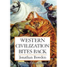 Western Civilization Bites Back