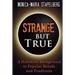 Strange but True: A Historical Background to Popular Beliefs and Traditions