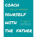 Coach Yourself: with the Father