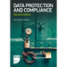 Data Protection and Compliance: Second edition