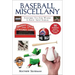 Baseball Miscellany: Everything You Ever Wanted to Know about Baseball