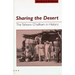 Sharing the Desert: The Tohono O'odham in History