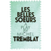 Les Belles Soeurs