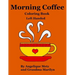 Morning Coffee Coloring Book: Left Handed Version
