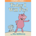 Today I Will Fly!-An Elephant and Piggie Book