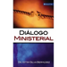 Dialogo Ministerial