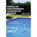 Manual de mantenimiento avanzado de piscinas (3a Ed.): Cómo funcionan y cómo se mantienen