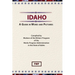 Idaho: A Guide In Word and Pictures