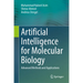 Artificial Intelligence for Molecular Biology: Advanced Methods and Applications