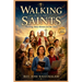 Walking with the Saints