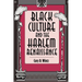 Black Culture and the Harlem Renaissance