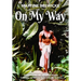 On My Way