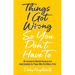 Things I Got Wrong So You Don't Have to: 48 Lessons to Banish Burnout and Avoid Anxiety for Those Who Put Others First