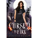 Cursed by Fire