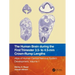 The Human Brain During the First Trimester 3.5- To 4.5-MM Crown-Rump Lengths: Atlas of Human Central Nervous System Development, Volume 1