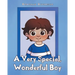 A Very Special, Wonderful Boy