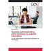 Gestión administrativa para alcanzar la calidad educativa