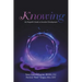 Knowing: An Empath's Guide to Intuitive Development