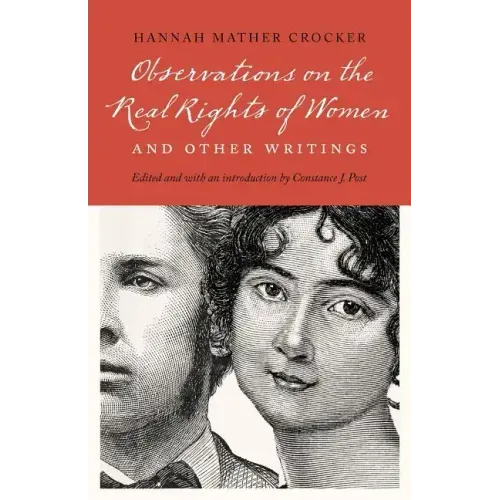 Observations on the Real Rights of Women and Other Writings