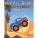 Monster Trucks Coloring Book for Kids Ages 2-4: Fun Jumbo Trucks Coloring Pages for Boys and Girls