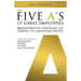 The Five A's of Great Employees: Breakthrough Strategies for Hiring and Managing People